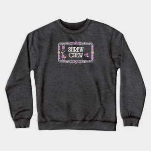 Shrew Crew Witchy Vibes White and Pink Crewneck Sweatshirt